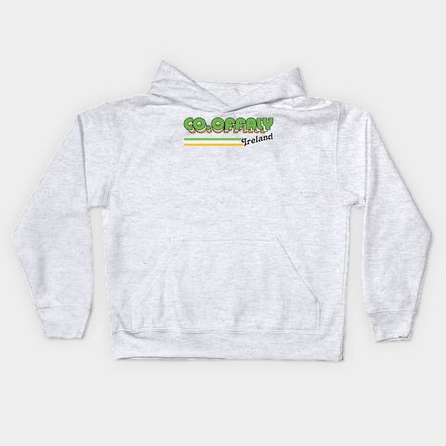 County Offaly / Irish Retro County Pride Design Kids Hoodie by feck!
